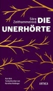 Cover-Bild zum Titel 'Die Unerhörte' von 'Sára Zeithammerová'