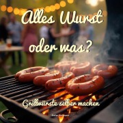 Cover-Bild zum Titel 'Alles Wurst oder was?' von 'Stefan Hoffmann'