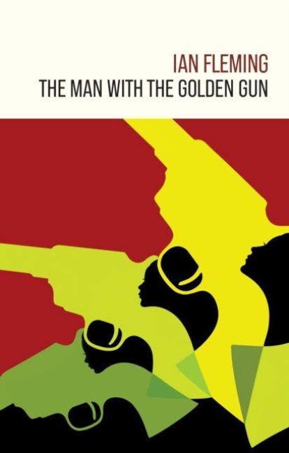 The Man with the Golden Gun - Ian Fleming