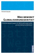 Cover-Bild zum Titel 'Was bewirkt Globalisierungskritik?' von 'Michelle Beyeler'