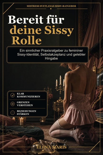 Bereit für deine Sissy Rolle - Elena Maris