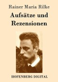 Cover-Bild zum Titel 'Aufsätze und Rezensionen' von 'Rainer Maria Rilke'