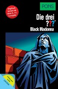 Cover-Bild zum Titel 'PONS Die drei ??? Fragezeichen Black Madonna mit Audio' von 'Astrid Vollenbruch'
