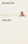 Annas Ehe - Ida Boy-Ed