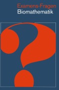 Cover-Bild zum Titel 'Examens-Fragen Biomathematik' von ''
