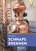 Cover-Bild zum Titel 'Schnaps brennen' von 'Klaus Hagmann'