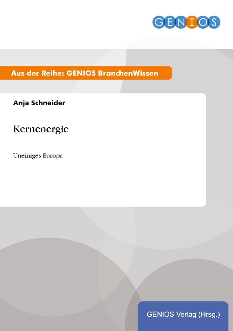 Kernenergie - Anja Schneider