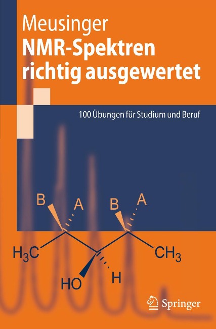 NMR-Spektren richtig ausgewertet - Reinhard Meusinger
