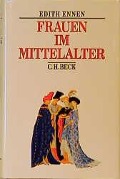Cover-Bild zum Titel 'Frauen im Mittelalter' von 'Edith Ennen'