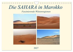 Cover-Bild zum Titel 'Die SAHARA in Marokko, Faszinierende Wüstenregionen (Wandkalender 2027 DIN A4 quer), CALVENDO Monatskalender' von 'Ulrich Senff'
