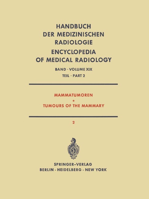 Mammatumoren / Tumours of the Mammary - R. Amalric, S. Kaae, F. de Laender, H. v. Lieven, R. Monteyne
