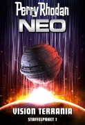 Cover-Bild zum Titel 'Perry Rhodan Neo Paket 1: Vision Terrania' von 'Frank Borsch, Hubert Haensel, Wim Vandemaan, Michael Marcus Thurner, Christian Montillon'