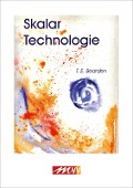 Cover-Bild zum Titel 'Skalartechnologie' von 'Tom E. Bearden'
