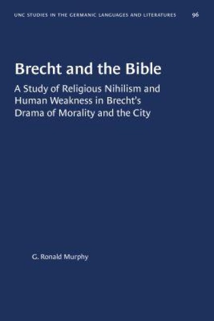 Brecht and the Bible - G Ronald Murphy