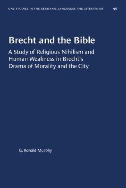 Brecht and the Bible - G Ronald Murphy