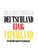 Cover-Bild zum Titel 'Deutschland Einig Vaterland' von 'Hellmut Diwald'