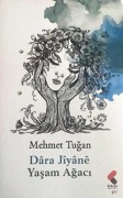 Cover-Bild zum Titel 'Yasam Agaci - Dara Jiyane' von 'Mehmet Tugan'