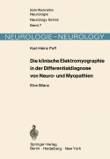 Cover-Bild zum Titel 'Die klinische Elektromyographie in der Differentialdiagnose von Neuro- und Myopathien' von 'K. H. Puff'