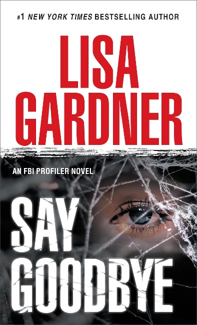 Say Goodbye - Lisa Gardner