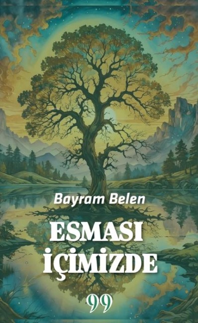Esmasi Icimizde - Bayram Belen