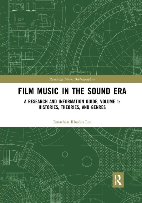 Film Music in the Sound Era - Jonathan Rhodes Lee