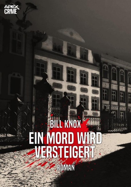 EIN MORD WIRD VERSTEIGERT - Bill Knox