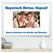 Cover-Bild zum Titel 'Bayerisch flirten, Gspusi! Bayern Kalender mit Dialekt und Mundart (hochwertiger Premium Wandkalender 2026 DIN A2 quer), Kunstdruck in Hochglanz' von 'Mb Fotografie'