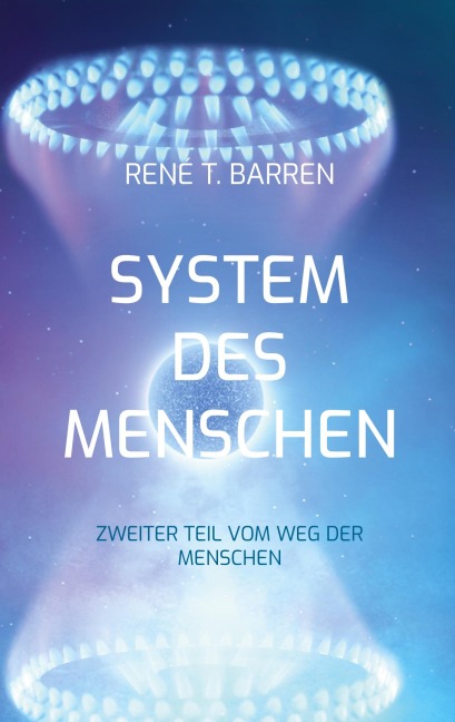 System des Menschen - René T. Barren