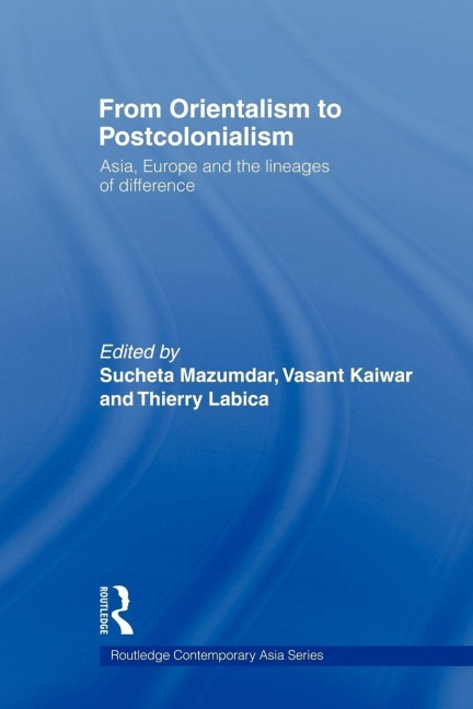 From Orientalism to Postcolonialism - 