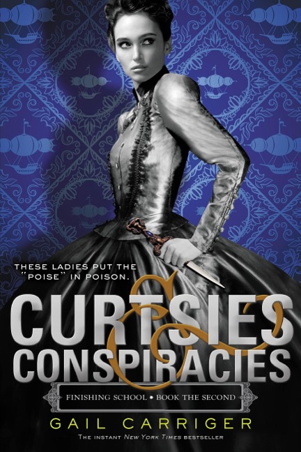 Curtsies & Conspiracies - Gail Carriger