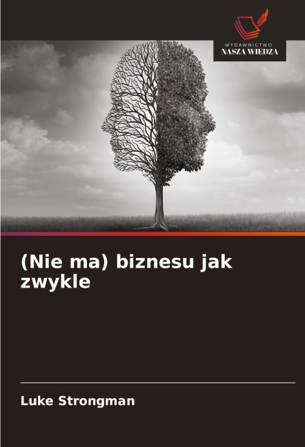 (Nie ma) biznesu jak zwykle - Luke Strongman