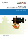 Cover-Bild zum Titel 'Berichte zur Lebensmittelsicherheit 2010' von ''