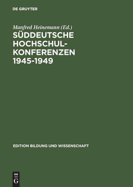 Süddeutsche Hochschulkonferenzen 1945-1949 - 
