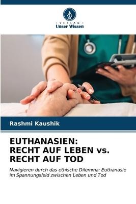 Euthanasien - Rashmi Kaushik