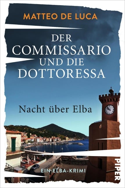 Der Commissario und die Dottoressa - Nacht über Elba - Matteo de Luca