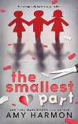 The Smallest Part - Amy Harmon