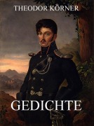 Cover-Bild zum Titel 'Gedichte' von 'Theodor Körner'