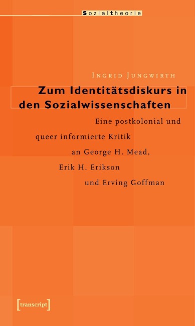 Zum Identitätsdiskurs in den Sozialwissenschaften - Ingrid Jungwirth