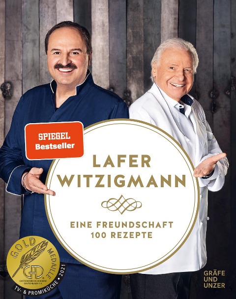 Eine Freundschaft - 100 Rezepte - Johann Lafer, Eckart Witzigmann
