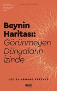 Cover-Bild zum Titel 'Beynin Haritasi Görünmeyen Dünyalarin Izinde' von 'Lucien Armand Varenne'