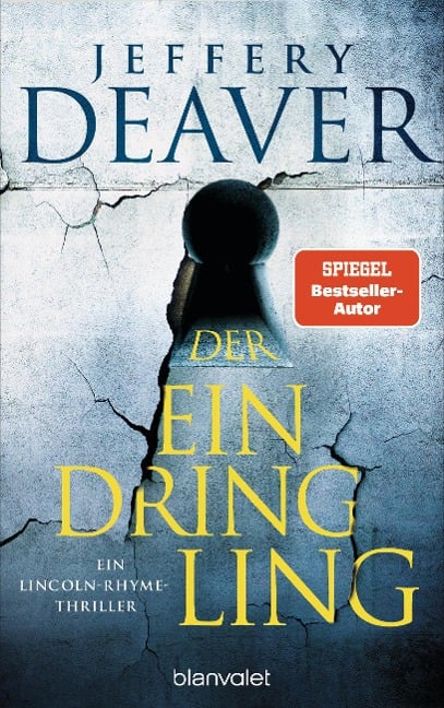 Der Eindringling - Jeffery Deaver