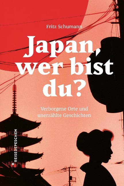 Japan, wer bist du? - Fritz Schumann