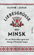 Cover-Bild zum Titel 'Liebesgrüße aus Minsk' von 'Nadine Lashuk'