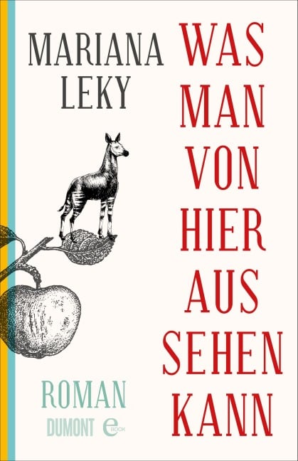 Was man von hier aus sehen kann - Mariana Leky