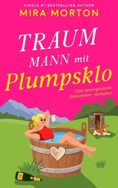 Traummann mit Plumpsklo - Mira Morton