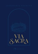 Via Sacra - Premium - Josemaria Escrivá