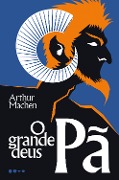 O grande deus Pã - Arthur Machen