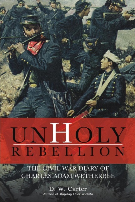 Unholy Rebellion - D. W. Carter