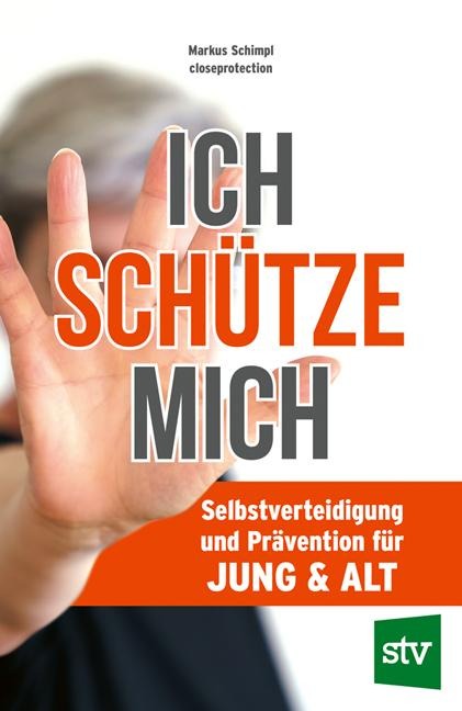 Ich schütze mich - Markus Schimpl, Closeprotection. at