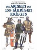 Cover-Bild zum Titel 'Die Armeen des 100-jährigen Krieges (1337 - 1453)' von 'Paul Knight, David Nicolle'